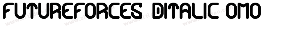 FutureForces3DItalic-omO4字体转换