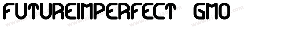 FutureImperfect-2gmo字体转换