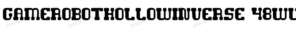 GameRobotHollowInverse-48wW字体转换