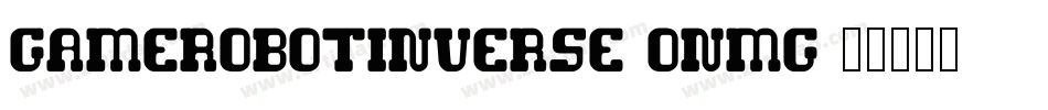 GameRobotInverse-0nMG字体转换
