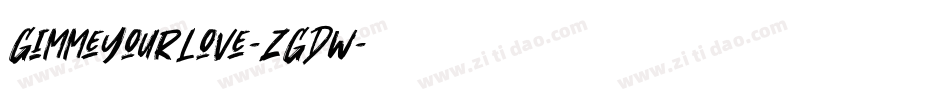GimmeYourLove-zGDw字体转换