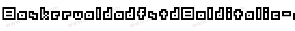 BaskervaldadfstdBolditalic-aW05字体转换