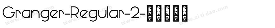 Granger-Regular-2字体转换