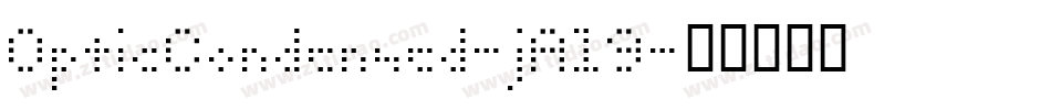 OpticCondensed-jA19字体转换