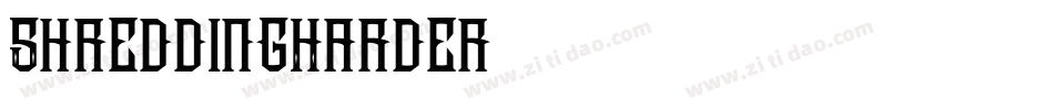 ShreddingHarder字体转换