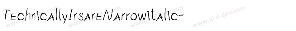 TechnicallyInsaneNarrowitalic-DLED字体转换 TechnicallyInsaneNarrowitalic-DLED字体转换