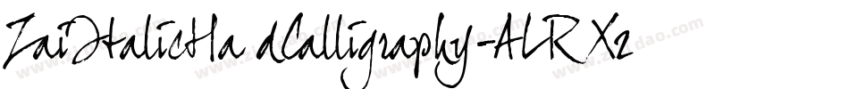 ZaiItalicHandCalligraphy-ALRX2字体转换 ZaiItalicHandCalligraphy-ALRX2字体转换