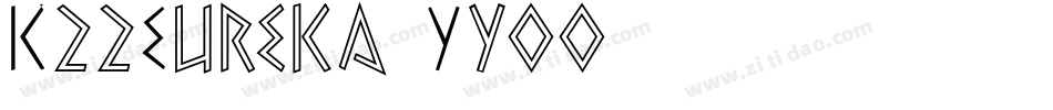 K22Eureka-Yyoo字体转换
