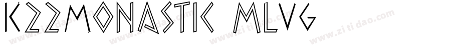 K22Monastic-mlVG字体转换
