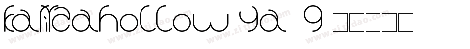 KaritzaHollow-ya6q字体转换 KaritzaHollow-ya6q字体转换