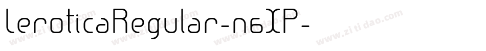 LeroticaRegular-n6XP字体转换