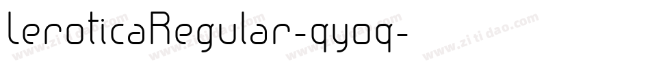 LeroticaRegular-qy0q字体转换