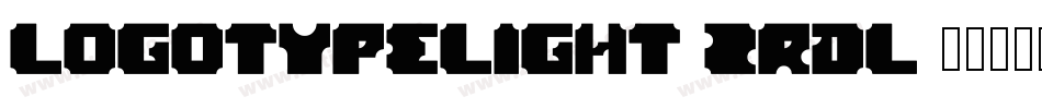 LogotypeLight-Zrdl字体转换