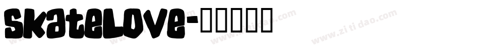 Skatelove字体转换