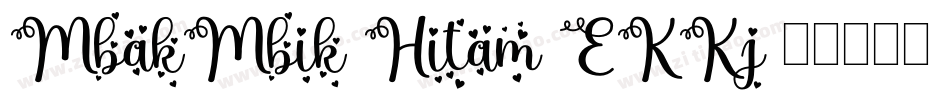 MbakMbik1Hitam-EKKj字体转换
