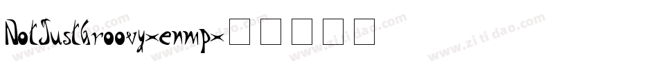 NotJustGroovy-enmp字体转换