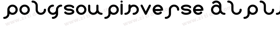 PolysoupInverse-ALPLm字体转换
