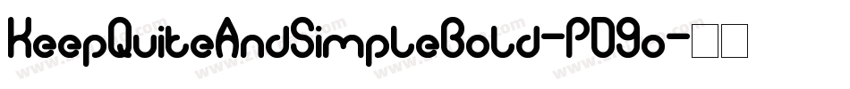 KeepQuiteAndSimpleBold-RD9o字体转换