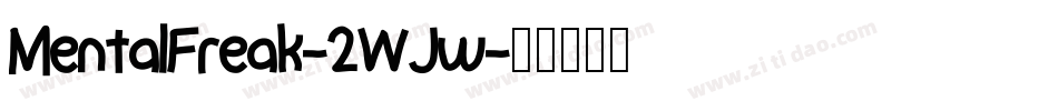 MentalFreak-2WJw字体转换