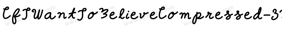 CfIWantToBelieveCompressed-3MPM字体转换