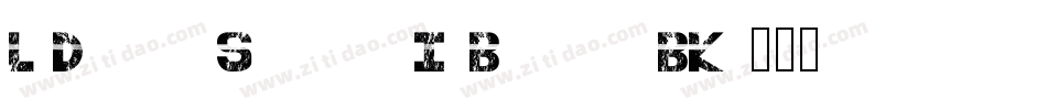 LjDesignStudiosIsBold-xlBK字体转换 LjDesignStudiosIsBold-xlBK字体转换
