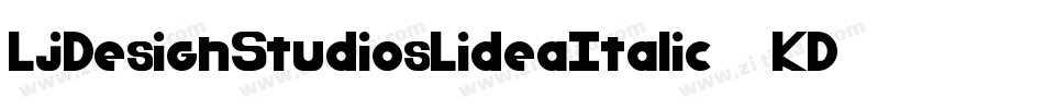 LjDesignStudiosLideaItalic-5KDv字体转换