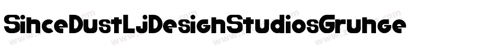 SinceDustLjDesignStudiosGrunge-7vG4字体转换 SinceDustLjDesignStudiosGrunge-7vG4字体转换