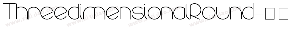 ThreedimensionalRound字体转换