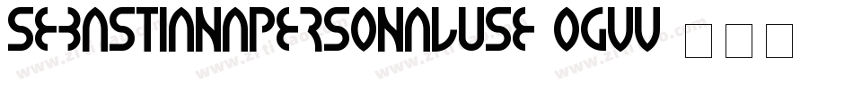 Sebastianapersonaluse-oGvV字体转换