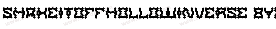 ShakeItOffHollowInverse-ByqG字体转换 ShakeItOffHollowInverse-ByqG字体转换