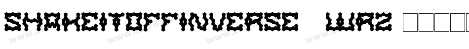 ShakeItOffInverse-8WRZ字体转换