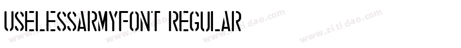 UselessArmyFont-Regular字体转换