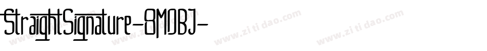 StraightSignature-8MOBJ字体转换