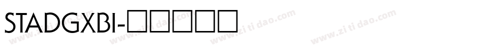 STADGXBI字体转换
