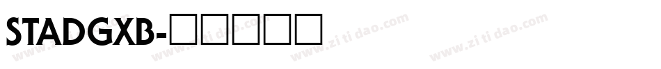 STADGXB字体转换