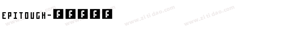 EPITOUGH字体转换