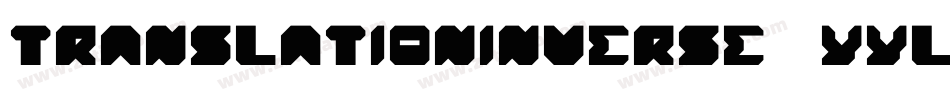 TranslationInverse-6Yylo字体转换