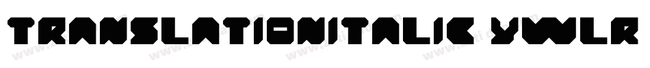 TranslationItalic-ywLR2字体转换