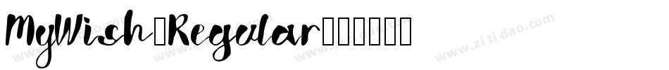 MyWish-Regular字体转换