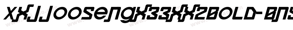 Xxjjoosengx33xx2Bold-Bnyx字体转换