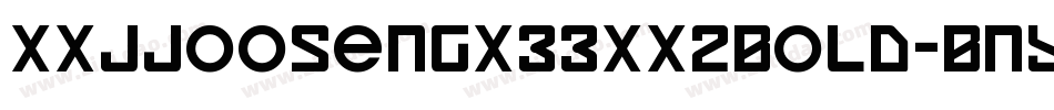 Xxjjoosengx33xx2Bold-Bnyx字体转换