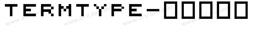 Termtype字体转换