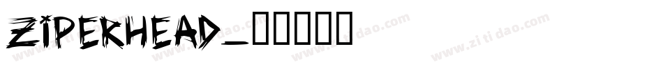 ziperhead字体转换