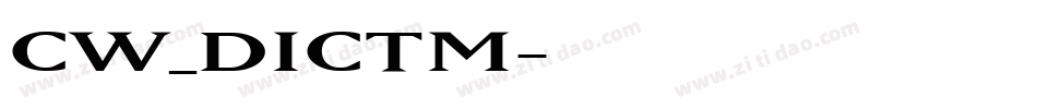 CW_DICTM字体转换