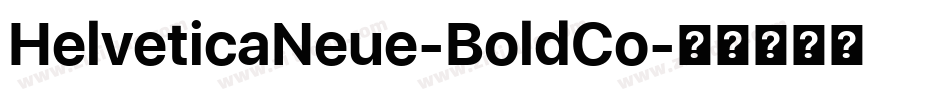 HelveticaNeue-BoldCo字体转换
