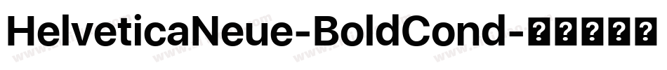 HelveticaNeue-BoldCond字体转换