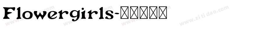 Flowergirls字体转换
