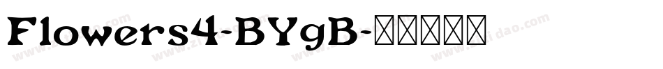 Flowers4-BYgB字体转换