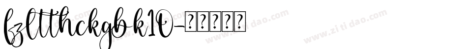 fzltthckgbk10字体转换