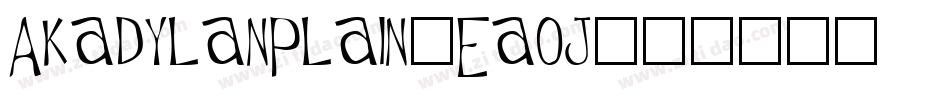 AkadylanPlain-Eaoj字体转换